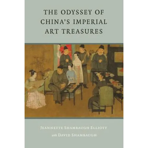 The Odyssey of China's Imperial Art Treasures - Paperback