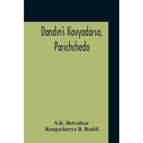 Dandin'S Kavyadarsa, Parichcheda - Paperback