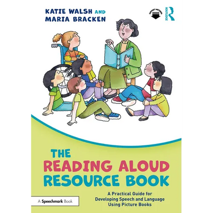 The Reading Aloud Resource Book: A Practical Guide for Developing Speech and Language Using Picture Books - Paperback