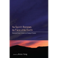 The Spirit Renews the Face of the Earth: Pentecostal Forays in Science and Theology of Creation - Paperback
