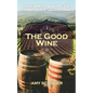 The Good wine - Paperback