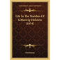 Life in the Marshes of Schleswig-Holstein (1854) - Paperback