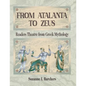 From Atalanta to Zeus: Readers Theatre from Greek Mythology - Paperback