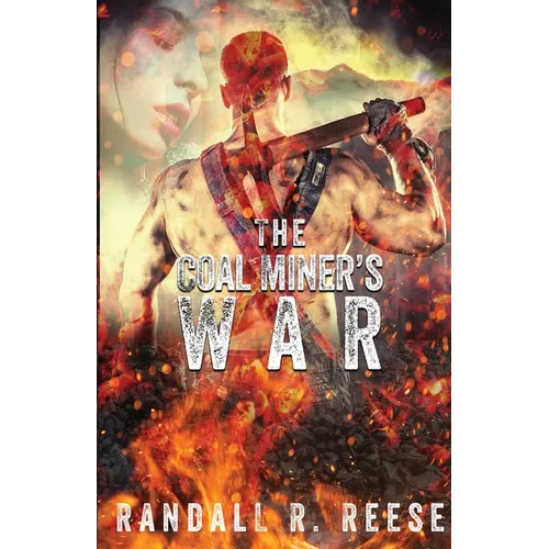 The Coal Miner's War - Paperback