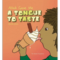 Allah Gave Me a Tongue to Taste - Hardcover