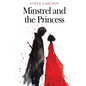 Minstrel and the Princess - Paperback