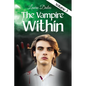The Vampire Within - Paperback
