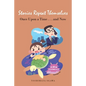 Stories Repeat Themselves: Once Upon a Time...And Now - Paperback