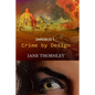 Crime By Design Omnibus 1: Three Thrillers in One Book - Paperback