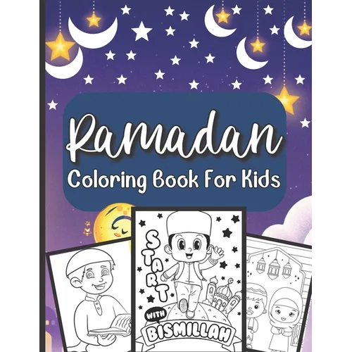 Ramadan Coloring Book For Kids: A perfect Islamic Activity Book For Kids - Paperback