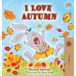 I Love Autumn: Fall children's book - Hardcover