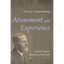 Atonement and Experience - Hardcover