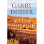 Bitter Wash Road - Paperback