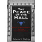 The Peace of the Hall: Rules of Engagement for the New Witch Wars - Paperback
