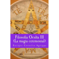 Filosofia Oculta III La magia ceremonial - Paperback