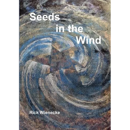 Seeds in the Wind - Paperback