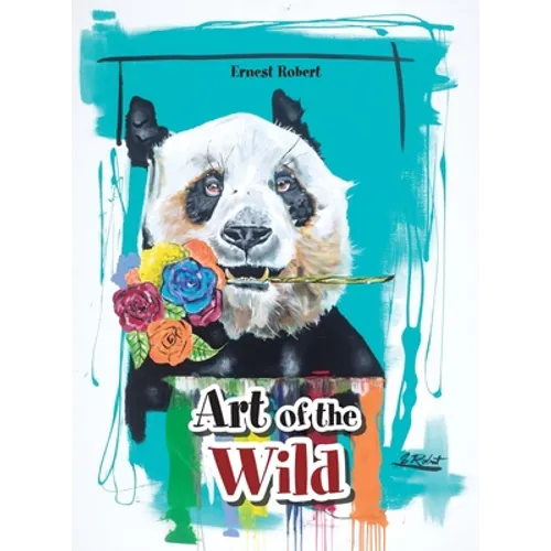 Art of the Wild - Hardcover