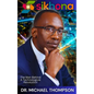 Sikhona: The Man Behind A Technological Revolution - Paperback
