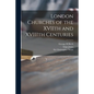 London Churches of the XVIIth and XVIIIth Centuries - Paperback