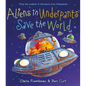 Aliens in Underpants Save the World - Hardcover