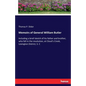 Memoirs of General William Butler: Including a brief sketch of his father and brother, who fell in the revolution, at Cloud's Creek, Lexington Distric - Paperback
