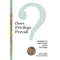 Does Privilege Prevail?: Litigation in High Courts Across the Globe - Hardcover