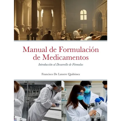 Manual de Formulación de Medicamentos: Introducción al Desarrollo de Fórmulas - Paperback
