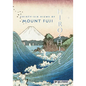 Hiroshige: Thirty-Six Views of Mt. Fuji - Hardcover