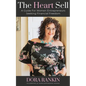 The Heart Sell, A Guide for Women Entrepreneurs Seeking Financial Freedom - Paperback