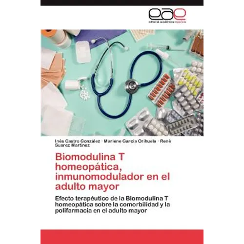 Biomodulina T Homeopatica, Inmunomodulador En El Adulto Mayor - Paperback