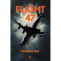 Flight 47 - Hardcover