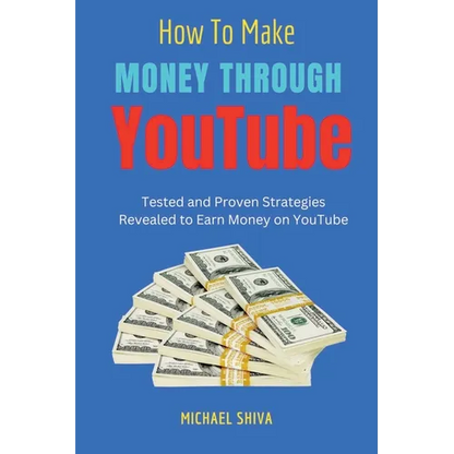 How To Make Money Through Youtube - Paperback