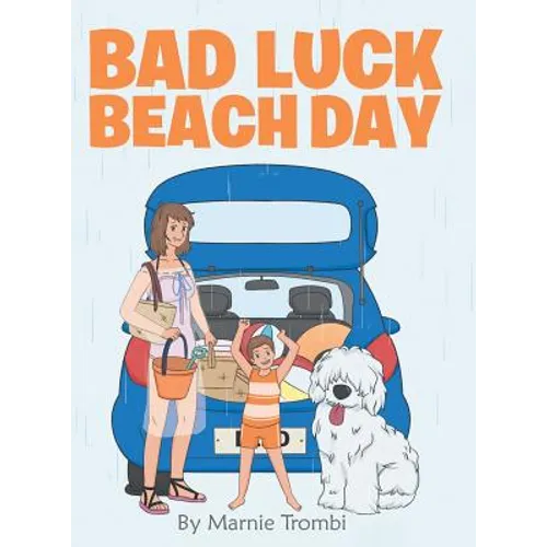 Bad Luck Beach Day - Hardcover