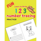 Fun Learn to Write 123 number tracing practice: Educational Pre k with Number Tracing, Kindergarten Coloring Pages, Activity Trace Workbook From Finge - Paperback