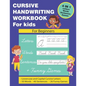 Cursive Handwriting Workbook for Kids: Cursive Handwriting for Kids. 4 in 1 Practicing Cursive Handwriting to Master Letters, Words, Sentences with Fu - Paperback