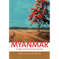 Myanmar: The state, community and the environment - Paperback