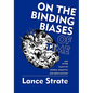 On the Binding Biases of Time - Hardcover