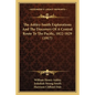 The Ashley-Smith Explorations And The Discovery Of A Central Route To The Pacific, 1822-1829 (1917) - Paperback
