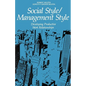 The Social Style/Management Style: Developing Productive Work Relationships - Paperback