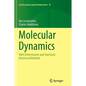 Molecular Dynamics: With Deterministic and Stochastic Numerical Methods - Paperback