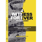 A Witness for Ever: The Dawning of Democracy in South Africa - Paperback
