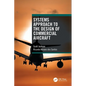 Systems Approach to the Design of Commercial Aircraft - Paperback