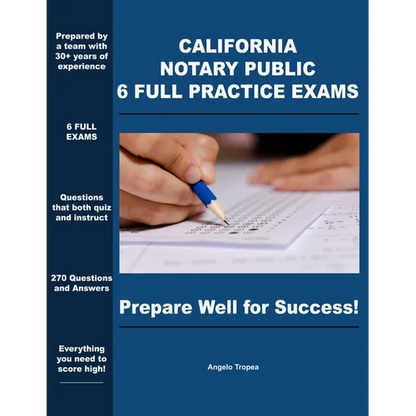 California Notary Public 6 Full Practice Exams: Prepare Well For Success - Paperback
