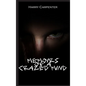 Memoirs of a Crazed Mind - Hardcover