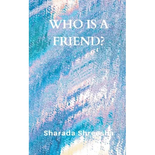 Who is a friend? - Paperback