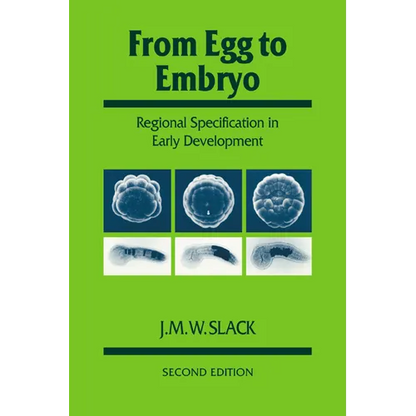 From Egg to Embryo: Regional Specification in Early Development - Paperback