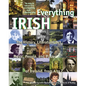 Everything Irish: The History, Literature, Art, Music, People, and Places of Ireland, from A to Z - Paperback