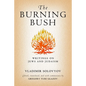 The Burning Bush: Writings on Jews and Judaism - Hardcover