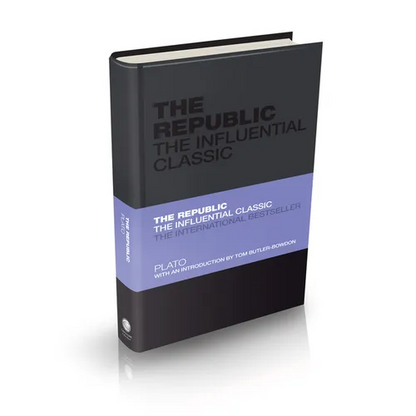 The Republic: The Influential Classic - Hardcover