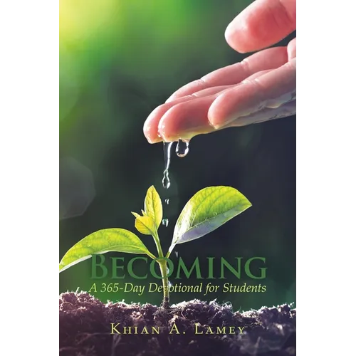 Becoming: A 365-Day Devotional for Students - Paperback